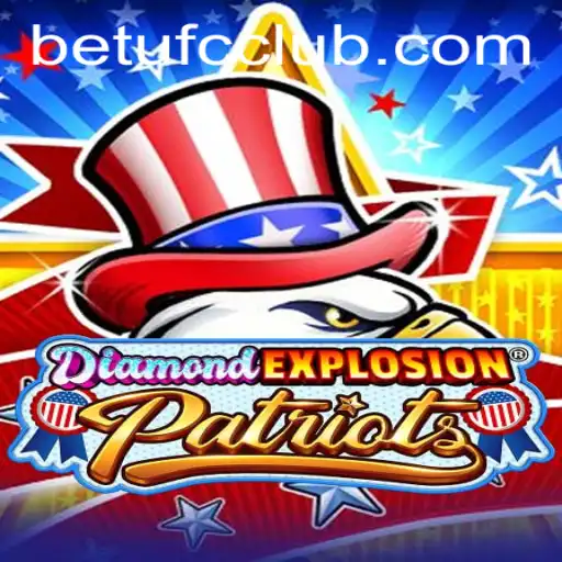 DiamondExplosionPatriots: A Thrilling Game with BETUFC Action