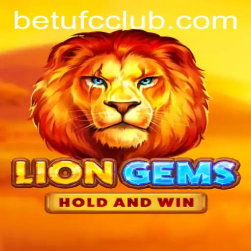 Discover the Wild Excitement of LionGems with BETUFC
