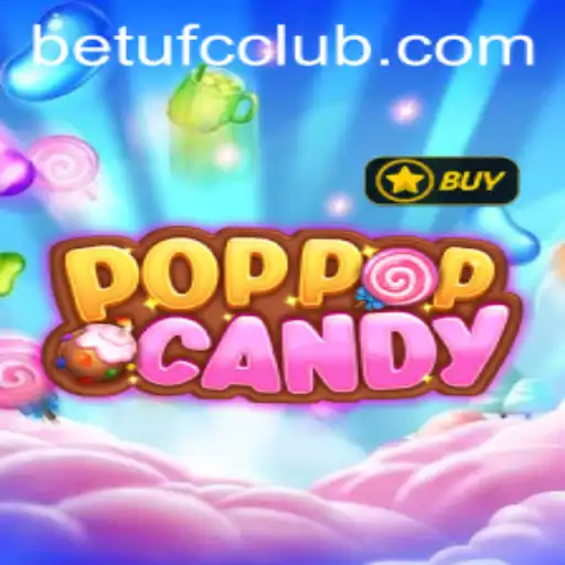 Unveiling POPPOPCANDY: A Modern Gaming Sensation with a Hint of BETUFC